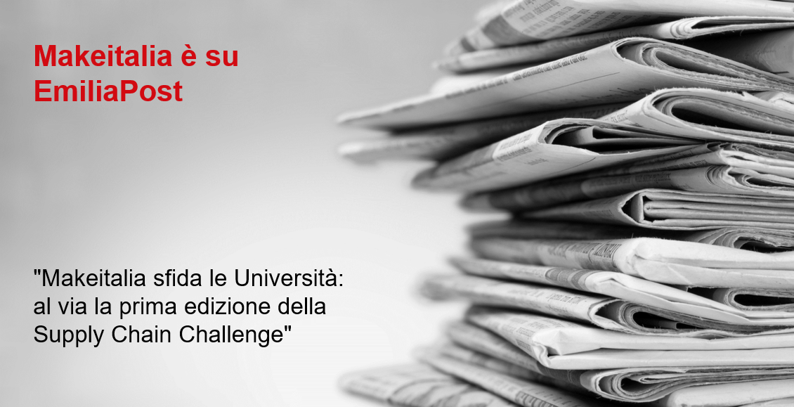 Makeitalia sfida le Università: al via la prima edizione della Supply Chain Challenge