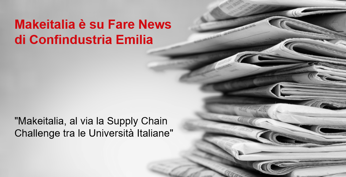Makeitalia, al via la Supply Chain Challenge tra le Università Italiane