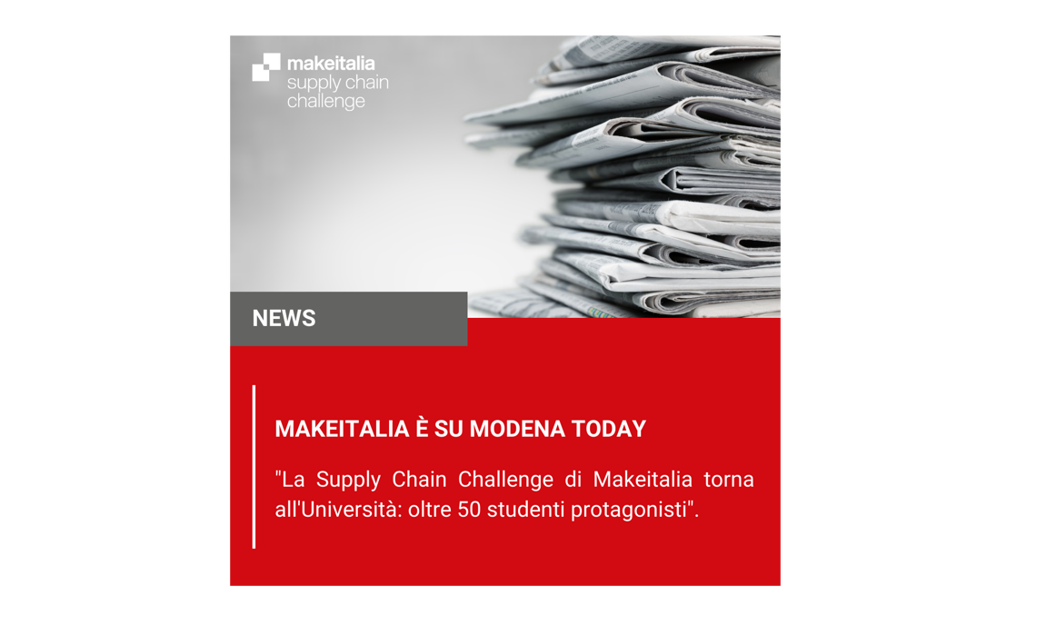 La Supply Chain Challenge di Makeitalia torna all’Università di Modena e Reggio Emilia